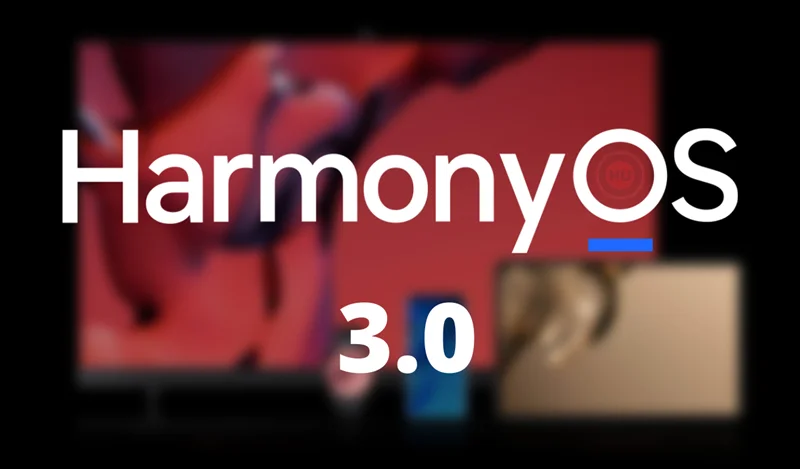سیستم‌عامل HarmonyOS 3.0 هواوی به‌همراه چند محصول جدید به زودی معرفی می‌شوند